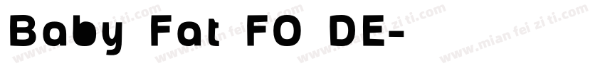 Baby Fat FO DE字体转换